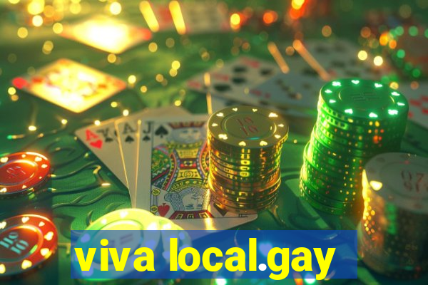 viva local.gay